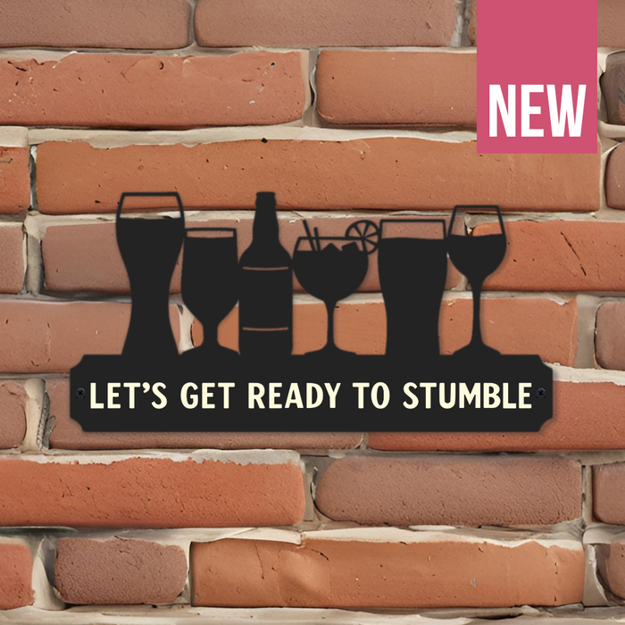 'Let's get ready to stumble' Large Drinks Wall Art