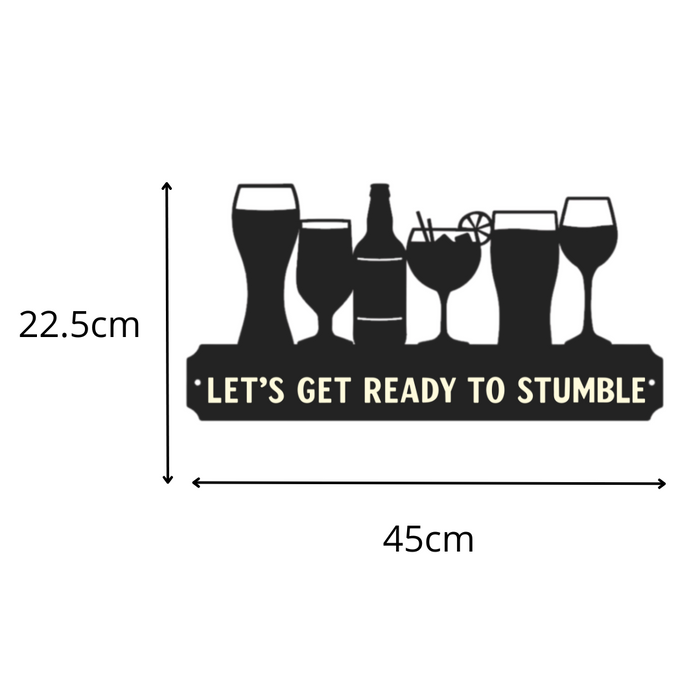 'Let's get ready to stumble' Large Drinks Wall Art