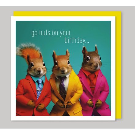 Go Nuts On Your Birthday Greetings Card