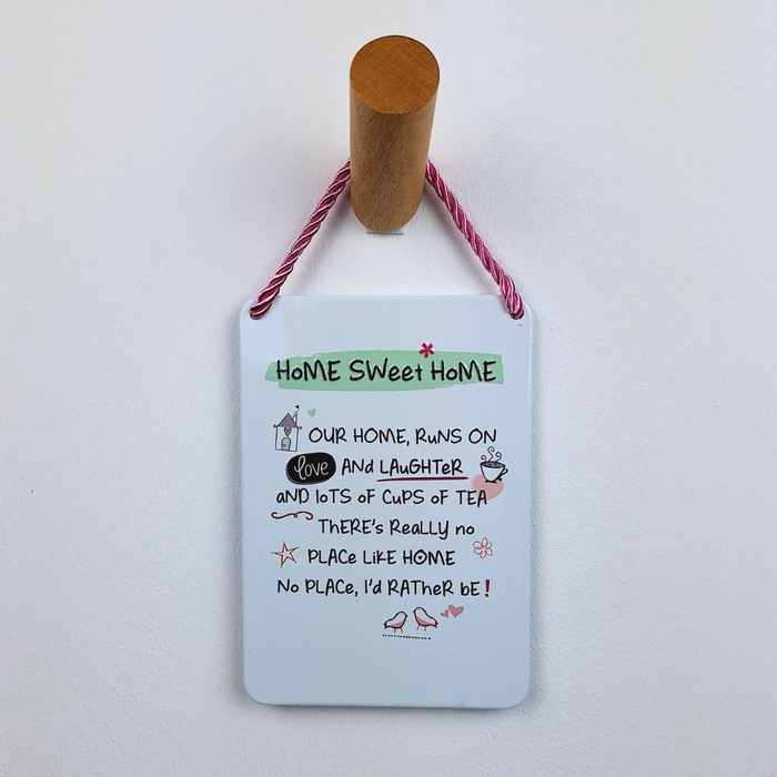 Home Sweet Home Plaque