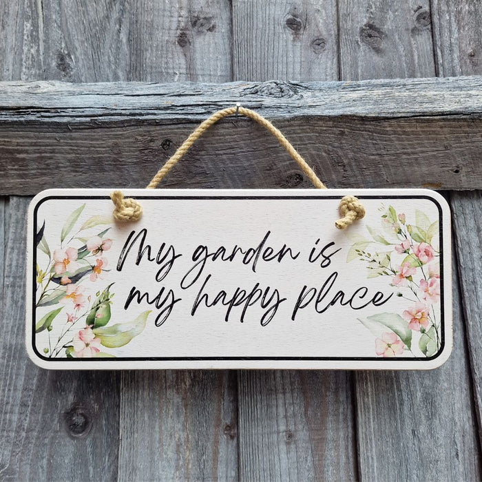 'My Garden Is My Happy Place' Hanging Sign