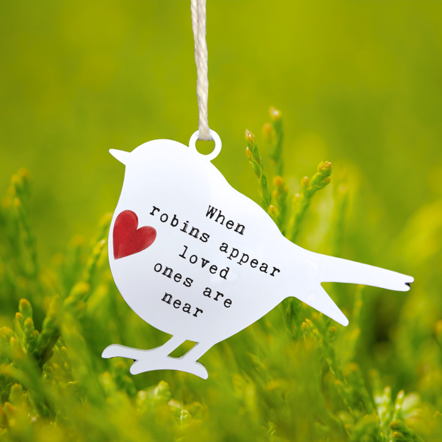 'When Robins Appear Loved Ones Are Near' - White Robin Hanging Decor