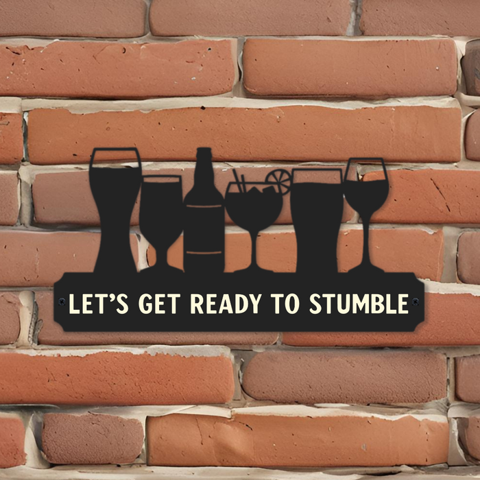 'Let's get ready to stumble' Large Drinks Wall Art